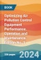 Optimizing Air Pollution Control Equipment Performance. Operation and Maintenance. Edition No. 1 - Product Thumbnail Image