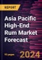Asia Pacific High-End Rum Market Forecast to 2030 - Regional Analysis - by Product Type, Category, Nature and Distribution Channel - Product Image