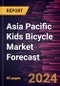 Asia Pacific Kids Bicycle Market Forecast to 2030 - Regional Analysis - by Product Type and Distribution Channel - Product Thumbnail Image