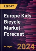 Europe Kids Bicycle Market Forecast to 2030 - Regional Analysis - by Product Type and Distribution Channel- Product Image