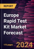 Europe Rapid Test Kit Market Forecast to 2030 - Regional Analysis - by Type, Product, Technology, Application and End User- Product Image