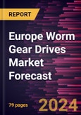 Europe Worm Gear Drives Market Forecast to 2030 - Regional Analysis - by Operation Type, Product Type and Material Type- Product Image