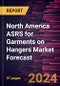 North America ASRS for Garments on Hangers Market Forecast to 2030 - Regional Analysis - by Type and Application - Product Thumbnail Image