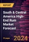 South & Central America High-End Rum Market Forecast to 2030 - Regional Analysis - by Product Type, Category, Nature and Distribution Channel - Product Image