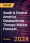 South & Central America Osteoarthritis Therapy Market Forecast to 2030 - Regional Analysis - by Therapy Type, Disease Indication and End User - Product Thumbnail Image
