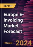 Europe E-Invoicing Market Forecast to 2031 - Regional Analysis- by Deployment, End User, Application and Type- Product Image