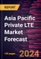 Asia Pacific Private LTE Market Forecast to 2030 - Regional analysis - by Component, Type and End User - Product Thumbnail Image