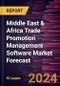 Middle East & Africa Trade Promotion Management Software Market Forecast to 2030 - Regional Analysis - by Component, Deployment Type, Application and Industry Vertical - Product Thumbnail Image
