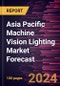 Asia Pacific Machine Vision Lighting Market Forecast to 2030 - Regional Analysis - by Lighting Type, Spectrum of Light and Application - Product Thumbnail Image