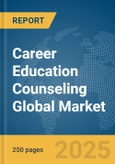 Career Education Counseling Global Market Report 2025- Product Image