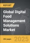 Digital Food Management Solutions - Global Strategic Business Report - Product Thumbnail Image