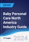 Baby Personal Care North America (NAFTA) Industry Guide 2019-2028 - Product Image