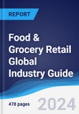 Food & Grocery Retail Global Industry Guide 2019-2028- Product Image