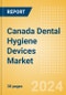Canada Dental Hygiene Devices Market Outlook to 2033 - Dental Handpieces, Dental Scaling Units and Teeth Whitening Systems & Prophylaxis Angles & Cups - Product Thumbnail Image
