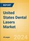 United States Dental Lasers Market Outlook to 2033 - Dental Surgical Lasers and Dental Welding Lasers - Product Thumbnail Image