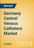 Germany Central Venous Catheters Market Outlook to 2033 - Antimicrobial Central Venous Catheters, Non Antimicrobial Central Venous Catheters and PICC (Peripherally Inserted Central Catheter) Lines- Product Image
