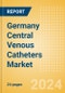 Germany Central Venous Catheters Market Outlook to 2033 - Antimicrobial Central Venous Catheters, Non Antimicrobial Central Venous Catheters and PICC (Peripherally Inserted Central Catheter) Lines - Product Thumbnail Image
