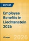 Employee Benefits in Liechtenstein 2026 - Product Thumbnail Image