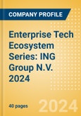 Enterprise Tech Ecosystem Series: ING Group N.V. 2024- Product Image