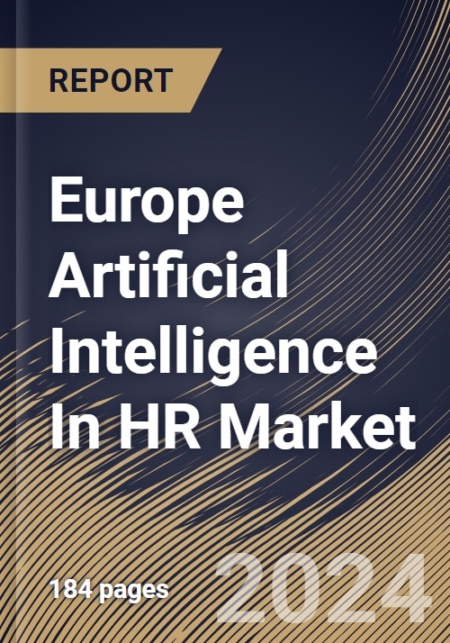 Europe Artificial Intelligence In HR Market Size, Share & Trends ...