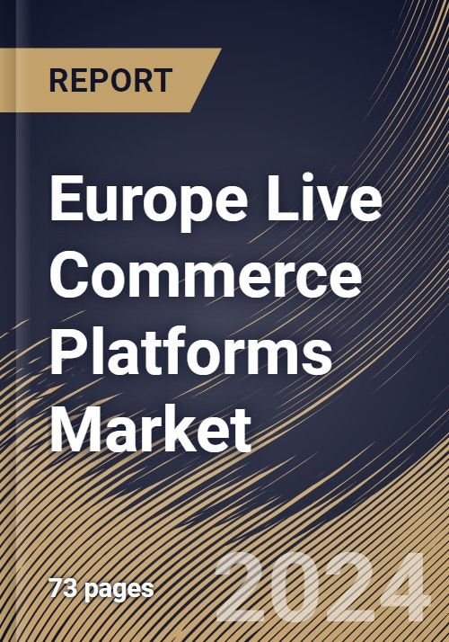 Europe Live Commerce Platforms Market Size & Competitors
