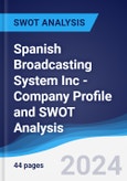 Spanish Broadcasting System Inc - Company Profile and SWOT Analysis- Product Image