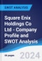 Square Enix Holdings Co Ltd - Company Profile and SWOT Analysis - Product Thumbnail Image