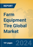 Farm Equipment Tire Global Market Insights 2024, Analysis and Forecast to 2029, by Manufacturers, Regions, Technology, Application, Product Type- Product Image