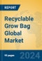 Recyclable Grow Bag Global Market Insights 2024, Analysis and Forecast to 2029, by Manufacturers, Regions, Technology, Application, Product Type - Product Thumbnail Image