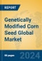 Genetically Modified Corn Seed Global Market Insights 2024, Analysis and Forecast to 2029, by Manufacturers, Regions, Technology, Application, Product Type - Product Thumbnail Image