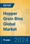Hopper Grain Bins Global Market Insights 2024, Analysis and Forecast to 2029, by Manufacturers, Regions, Technology, Application, Product Type - Product Image