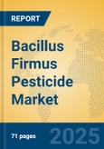 Bacillus Firmus Pesticide Market Insights 2025, Analysis and Forecast to 2030, by Manufacturers, Regions, Technology, Application, Product Type- Product Image