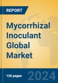Mycorrhizal Inoculant Global Market Insights 2024, Analysis and Forecast to 2029, by Manufacturers, Regions, Technology, Application, Product Type- Product Image