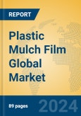 Plastic Mulch Film Global Market Insights 2024, Analysis and Forecast to 2029, by Manufacturers, Regions, Technology, Application, Product Type- Product Image