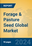 Forage & Pasture Seed Global Market Insights 2024, Analysis and Forecast to 2029, by Manufacturers, Regions, Technology, Application, Product Type- Product Image