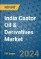 India Castor Oil & Derivatives Market - Industry Analysis, Size, Share, Growth, Trends, and Forecast 2031 - By Product, Technology, Grade, Application, End-user, Country: (India) - Product Thumbnail Image