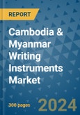 Cambodia & Myanmar Writing Instruments Market - Industry Analysis, Size, Share, Growth, Trends, and Forecast 2031 - By Product, Technology, Grade, Application, End-user, Country: (Cambodia & Myanmar)- Product Image