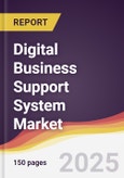 Digital Business Support System Market Report: Trends, Forecast and Competitive Analysis to 2031- Product Image