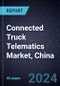 Growth Opportunities in the Connected Truck Telematics Market, China, 2024-2030 - Product Thumbnail Image