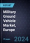 Military Ground Vehicle Market, Europe, 2024-2029 - Product Thumbnail Image