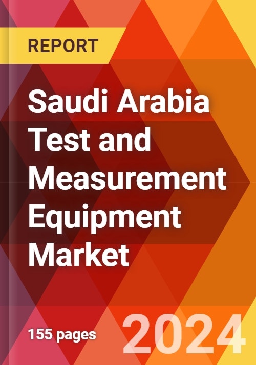 Saudi Arabia Test and Measurement Equipment Market Size