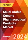 Saudi Arabia Generic Pharmaceutical Products Market, By Type, By Application, By Route of Administration, By End User, By Distribution Channel: Market Size, Industry Dynamics, Opportunity Analysis and Forecast for 2024-2031- Product Image