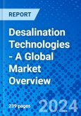 Desalination Technologies - A Global Market Overview- Product Image