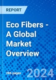 Eco Fibers - A Global Market Overview- Product Image