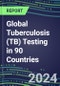 2024-2028 Global Tuberculosis (TB) Testing in 90 Countries: Five-Year Volume and Sales Forecasts, Supplier Sales and Shares, Competitive Analysis, Diagnostic Assays and Instrumentation - Product Image