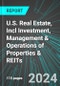 U.S. Real Estate, Incl Investment, Management & Operations of Properties & REITs (Broad-Based): Analytics, Extensive Financial Benchmarks, Metrics and Revenue Forecasts to 2030 - Product Image