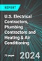 U.S. Electrical Contractors, Plumbing Contractors and Heating & Air Conditioning (HVAC): Analytics, Extensive Financial Benchmarks, Metrics and Revenue Forecasts to 2030 - Product Image