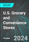 U.S. Grocery and Convenience Stores: Analytics, Extensive Financial Benchmarks, Metrics and Revenue Forecasts to 2030 - Product Thumbnail Image