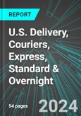 U.S. Delivery (Package and Message), Couriers, Express, Standard & Overnight: Analytics, Extensive Financial Benchmarks, Metrics and Revenue Forecasts to 2030- Product Image
