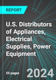 U.S. Distributors of Appliances, Electrical Supplies, Power Equipment (Wholesale): Analytics, Extensive Financial Benchmarks, Metrics and Revenue Forecasts to 2030- Product Image